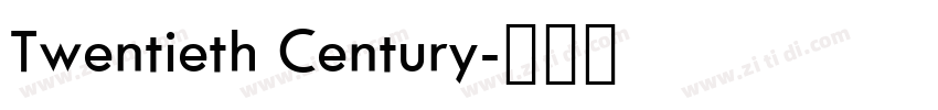 Twentieth Century字体转换